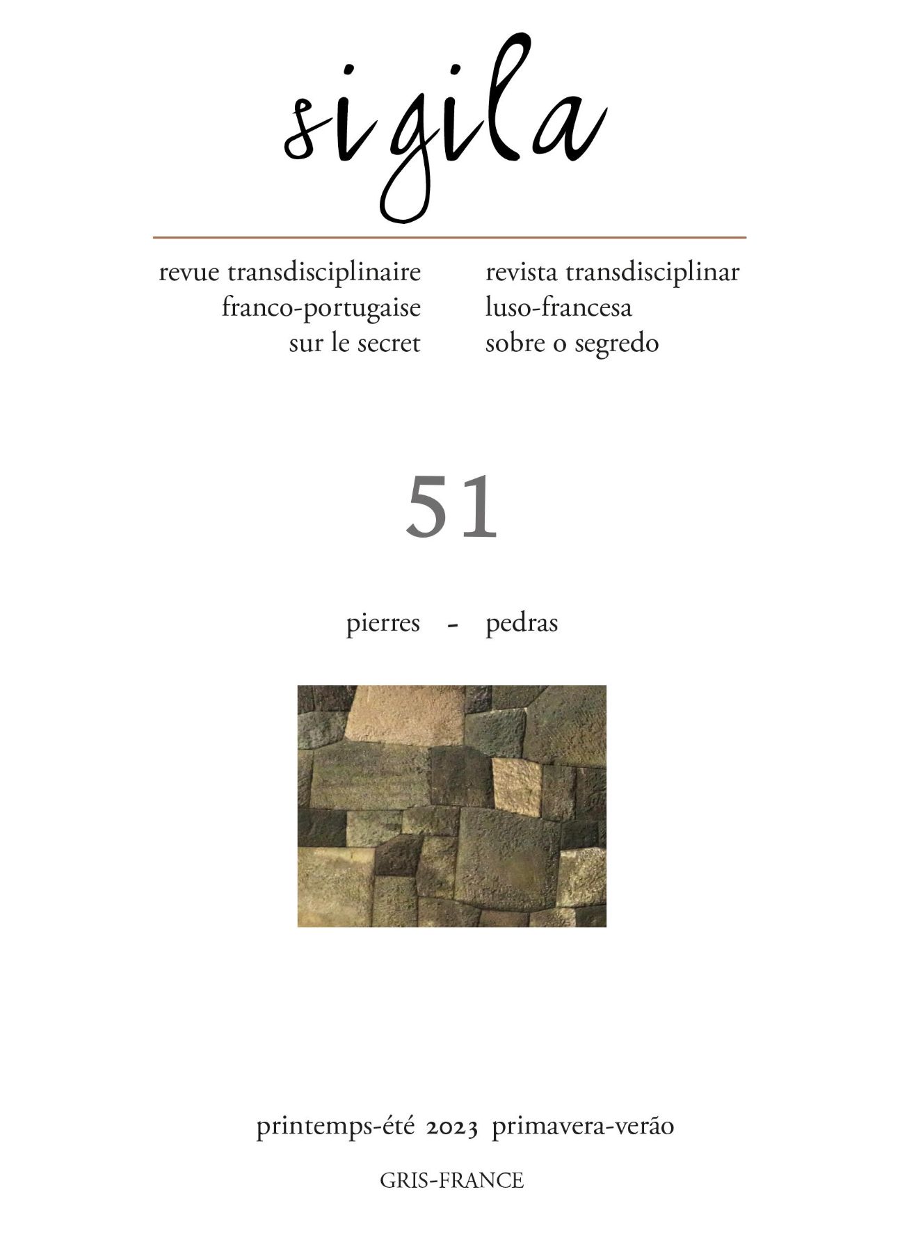 Sigila. Revue transdisciplinaire franco-portugaise sur le secret, n° 51 : 