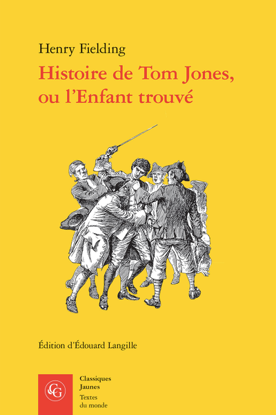 Henry Fielding, Histoire de Tom Jones, ou l’Enfant trouvé (éd. Edouard Langille)