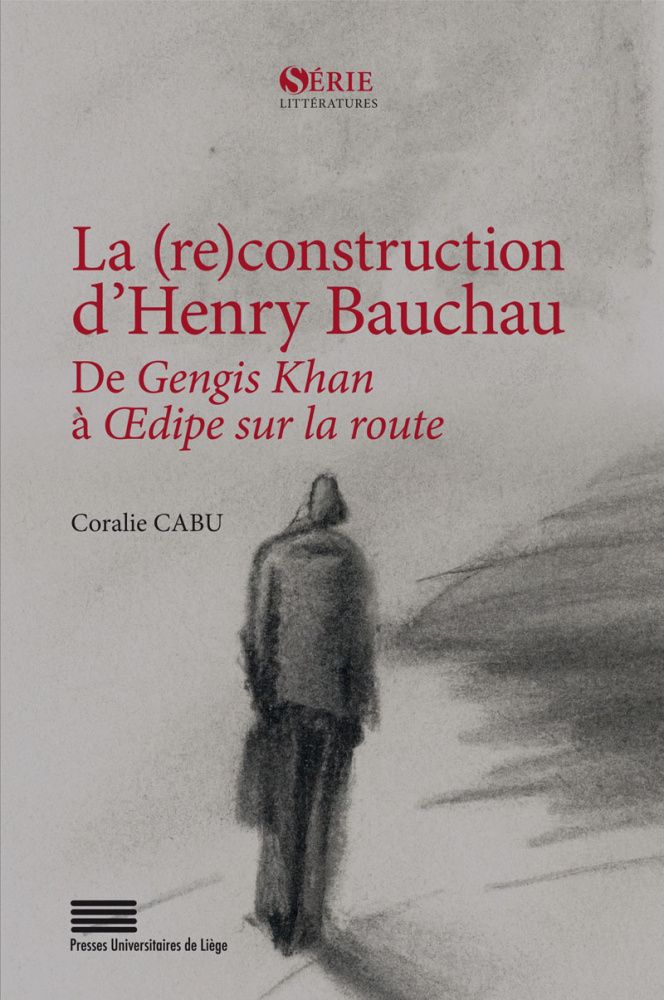 Coralie Cabu, La (re)construction d'Henry Bauchau