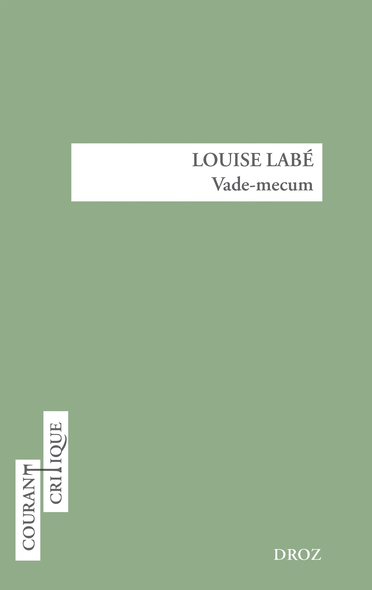Max Engammare, Louise Labé. Vade-mecum