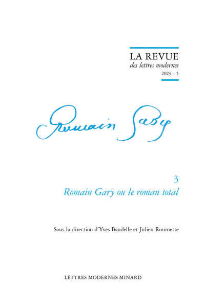 Romain Gary ou le roman total (La Revue des lettres modernes, série Romain Gary, 5-2023)