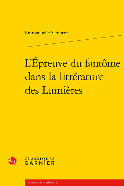 Emmanuelle Sempère, L’Épreuve du fantôme dans la littérature des Lumières