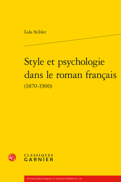 Lola Stibler, Style et psychologie dans le roman français (1870-1900)