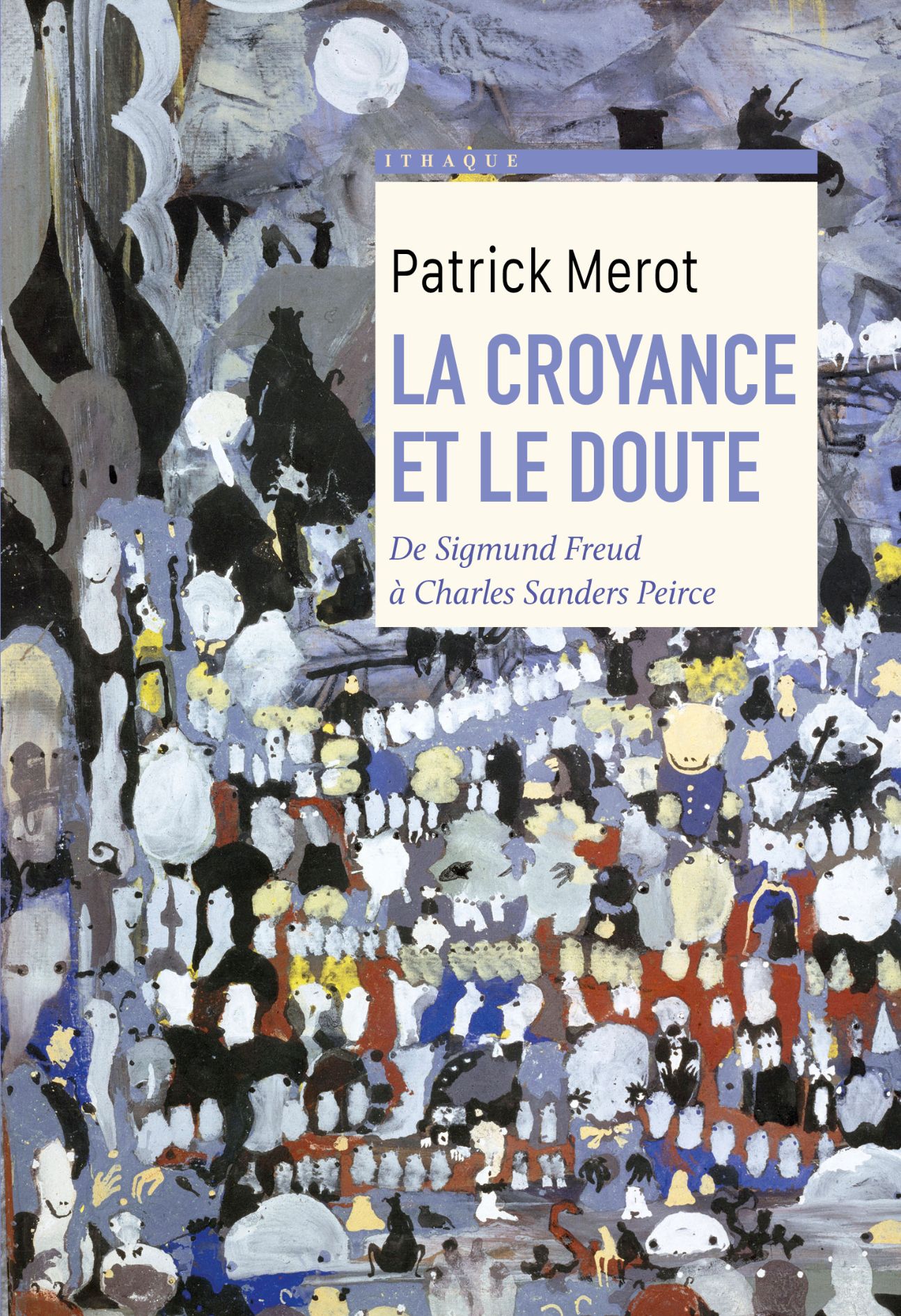 Patrick Mérot, La croyance et le doute