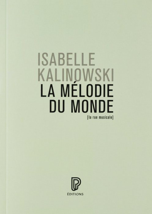 Isabelle Kalinowski, La mélodie du monde