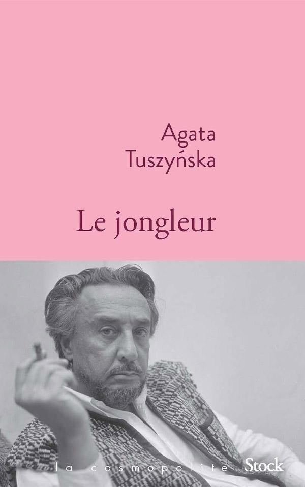 Agata Tuszynska, Le Jongleur
