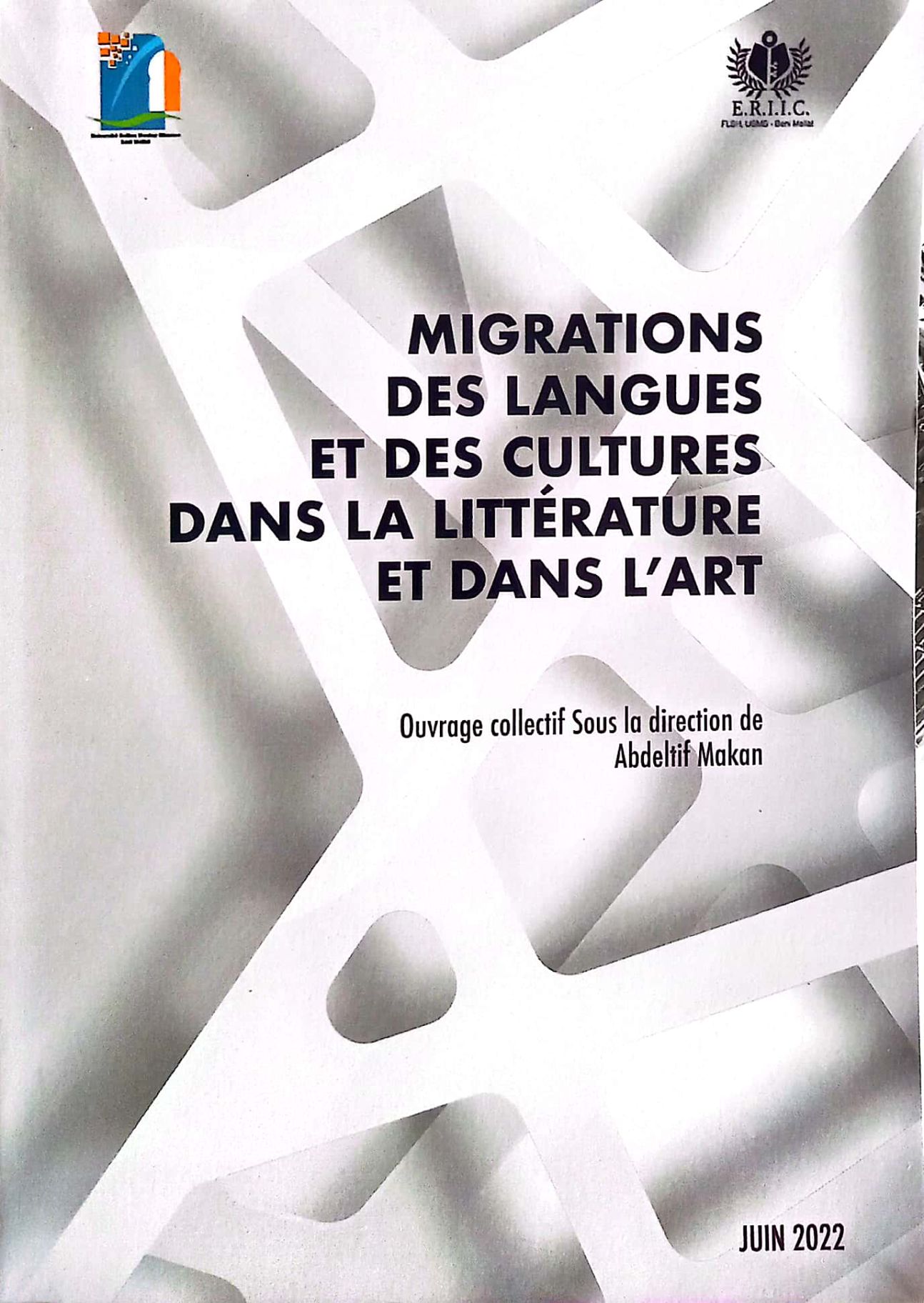 Abdeltif Makan, Migrations de langues et des cultures dans la littérature et dans l'art