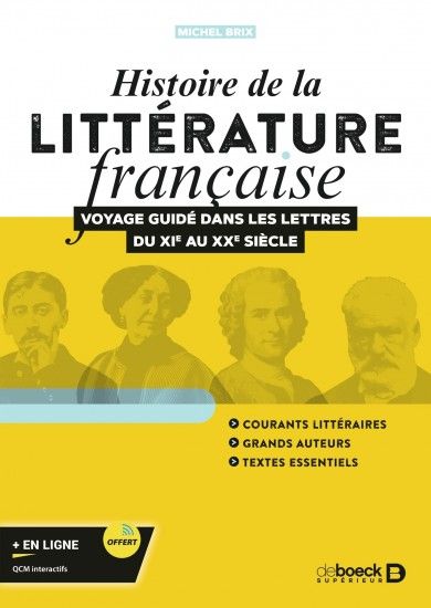 Michel Brix, Histoire de la littérature française. Voyage guidé dans les lettres du XIe au XXe s. (2de éd.)