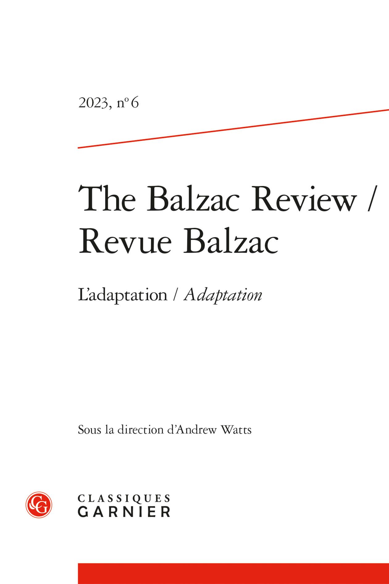 The Balzac Review / Revue Balzac, n ° 6 : 