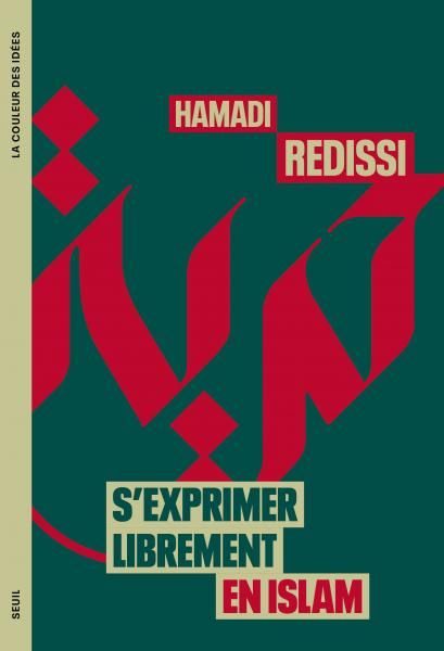 Hamadi Redissi, S'exprimer librement en islam