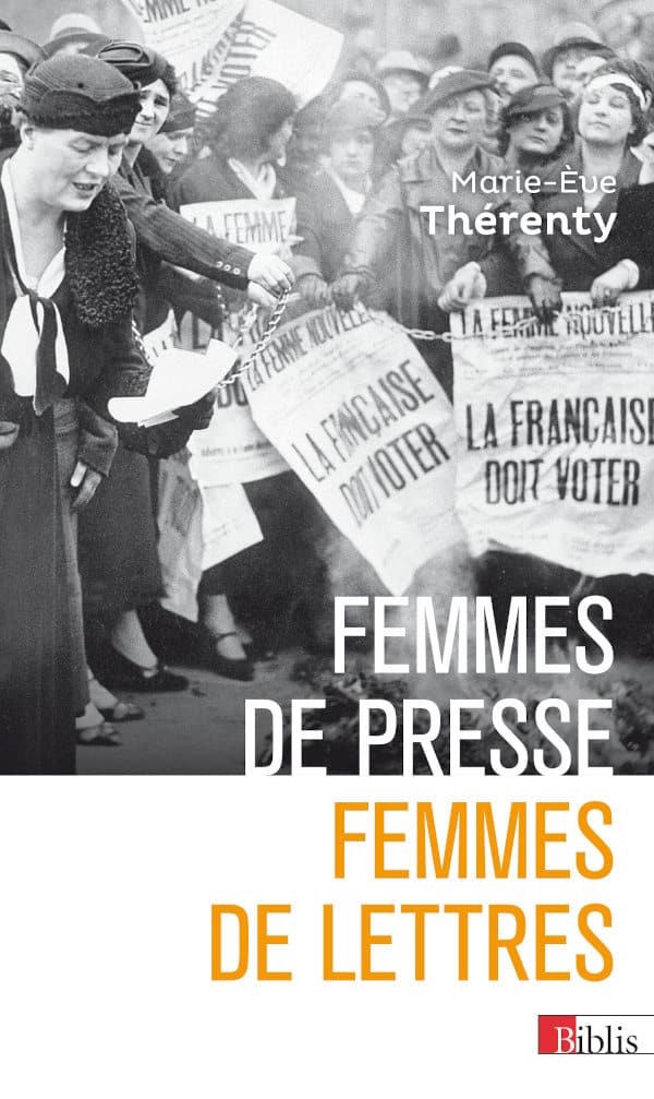 Marie-Eve Thérenty, Femmes de presse, femmes de lettres. De Delphine de Girardin à Florence Aubenas (rééd.)