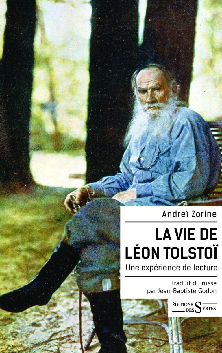 Andreï Zorine, La Vie de Léon Tolstoï, une expérience de lecture