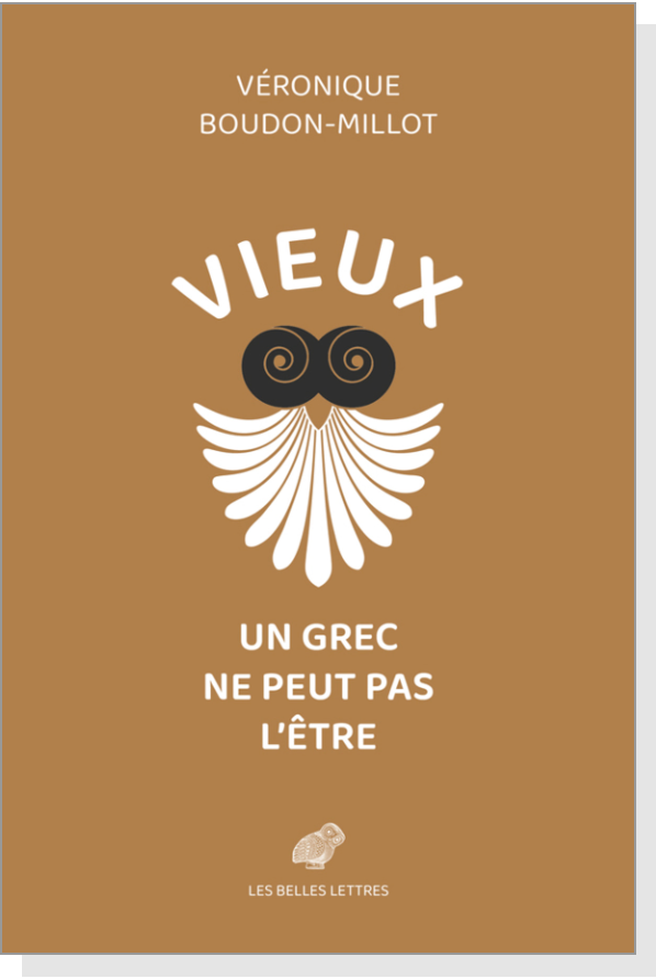 Véronique Boudon-Millot, Vieux, un Grec ne peut pas l'être