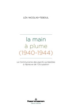 Léa Nicolas-Teboul, La Main à plume (1940-1944)