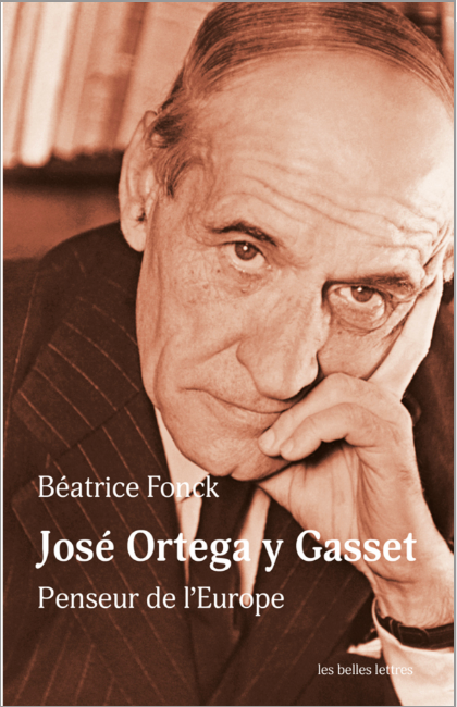 Béatrice Fonck, José Ortega y Gasset