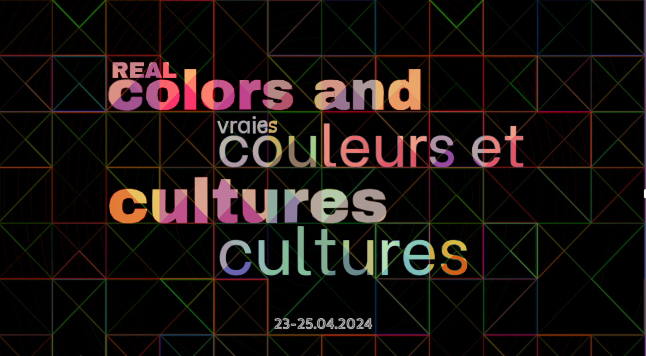 Real Colors and Cultures / Vraies couleurs et cultures (Mulhouse, France & Goetheanum, Dornach)
