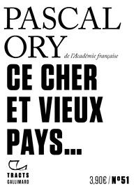 Pascal Ory, Ce cher et vieux pays...