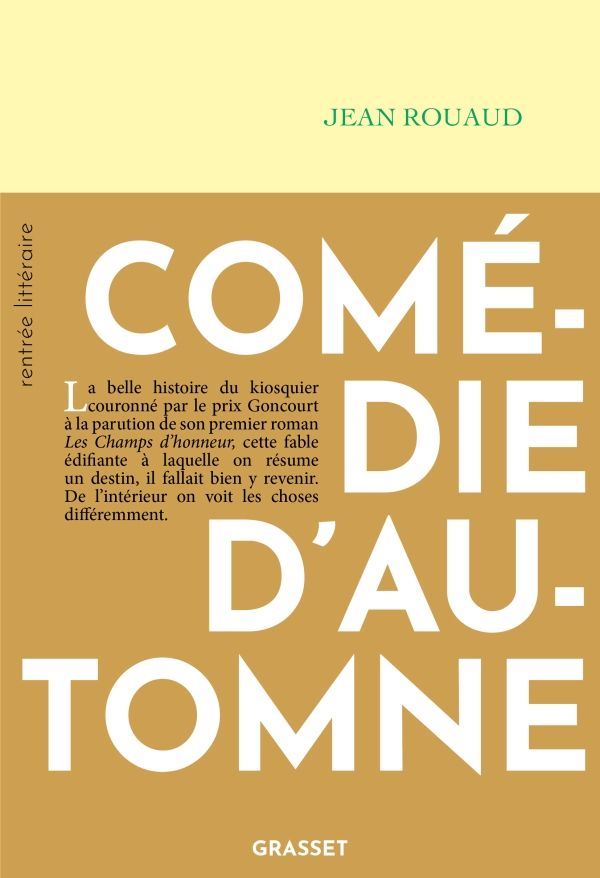 Jean Rouaud, Comédie d'automne