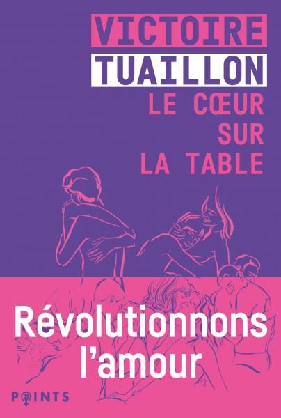 Victoire Tuaillon, Le cœur sur la table