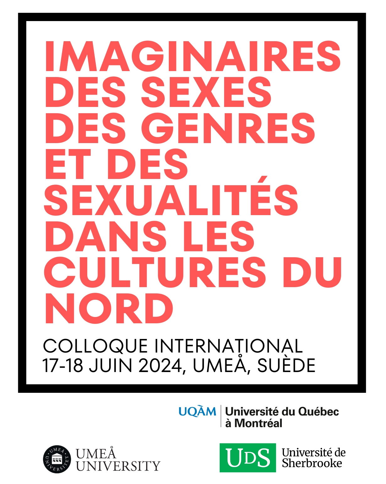 Imaginaires des sexes, des genres et des sexualités dans les productions littéraires, artistiques et médiatiques des cultures du Nord circumpolaire (Umeå, Suède)