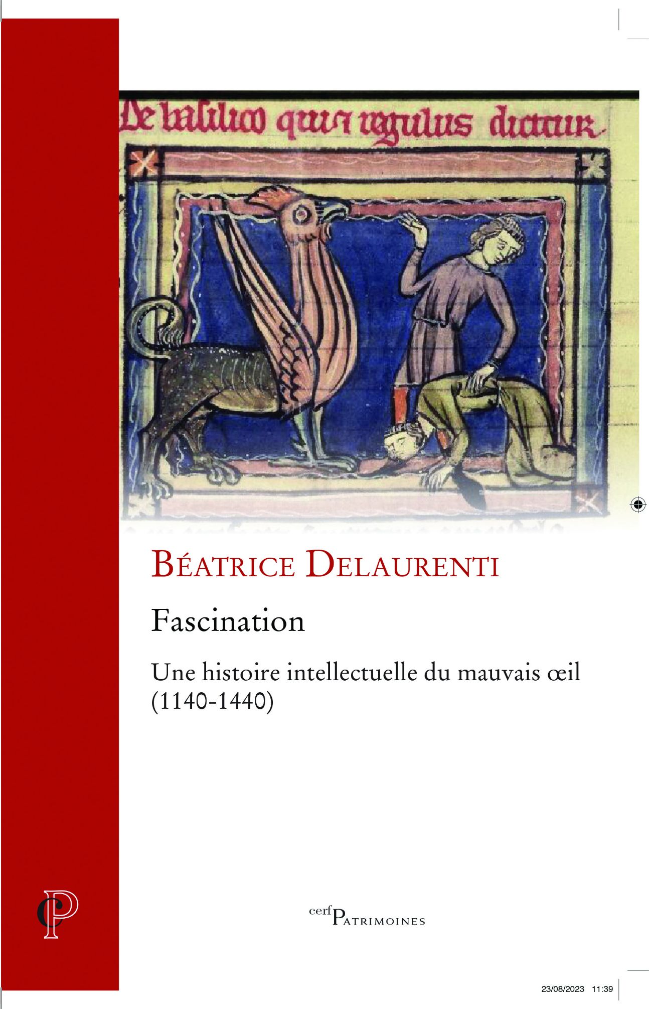 Béatrice Delaurenti, Fascination. Une histoire intellectuelle du mauvais œil (1140-1440)