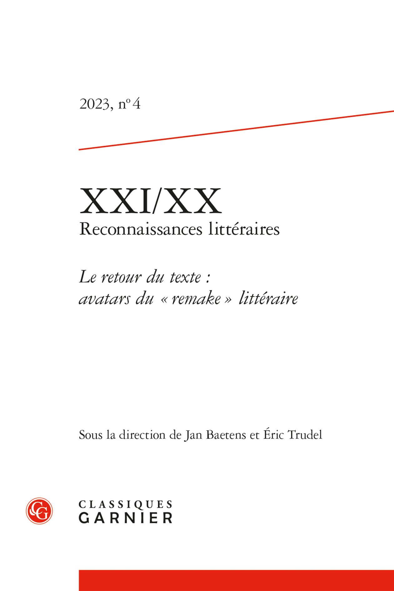 XXI-XX. Reconnaissances littéraires, n° 2023-4 :