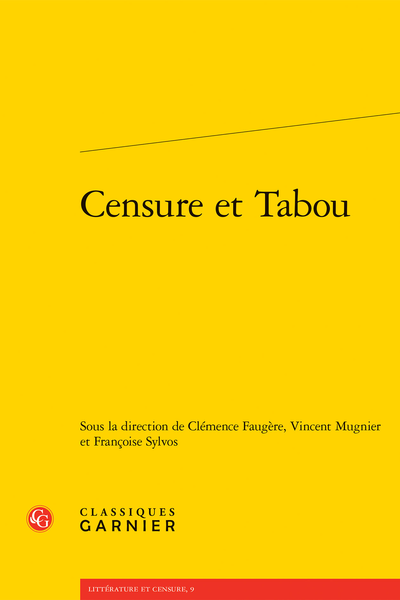 Clémence Faugère, Vincent Mugnier, Françoise Sylvos (dir.), Censure et tabou