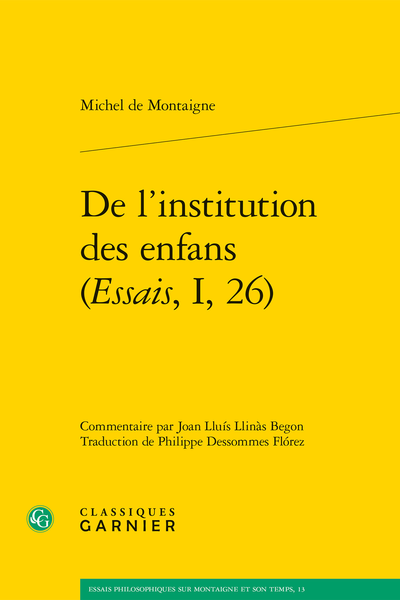 Montaigne, De l’institution des enfans (Essais, I, 26) (éd. J. Llinàs Begon)