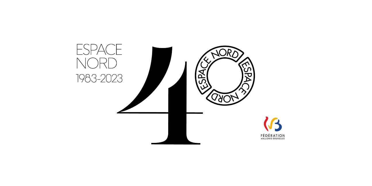 La Collection Espace Nord fête ses 40 ans ! (Centre Wallonie-Bruxelles, Paris)