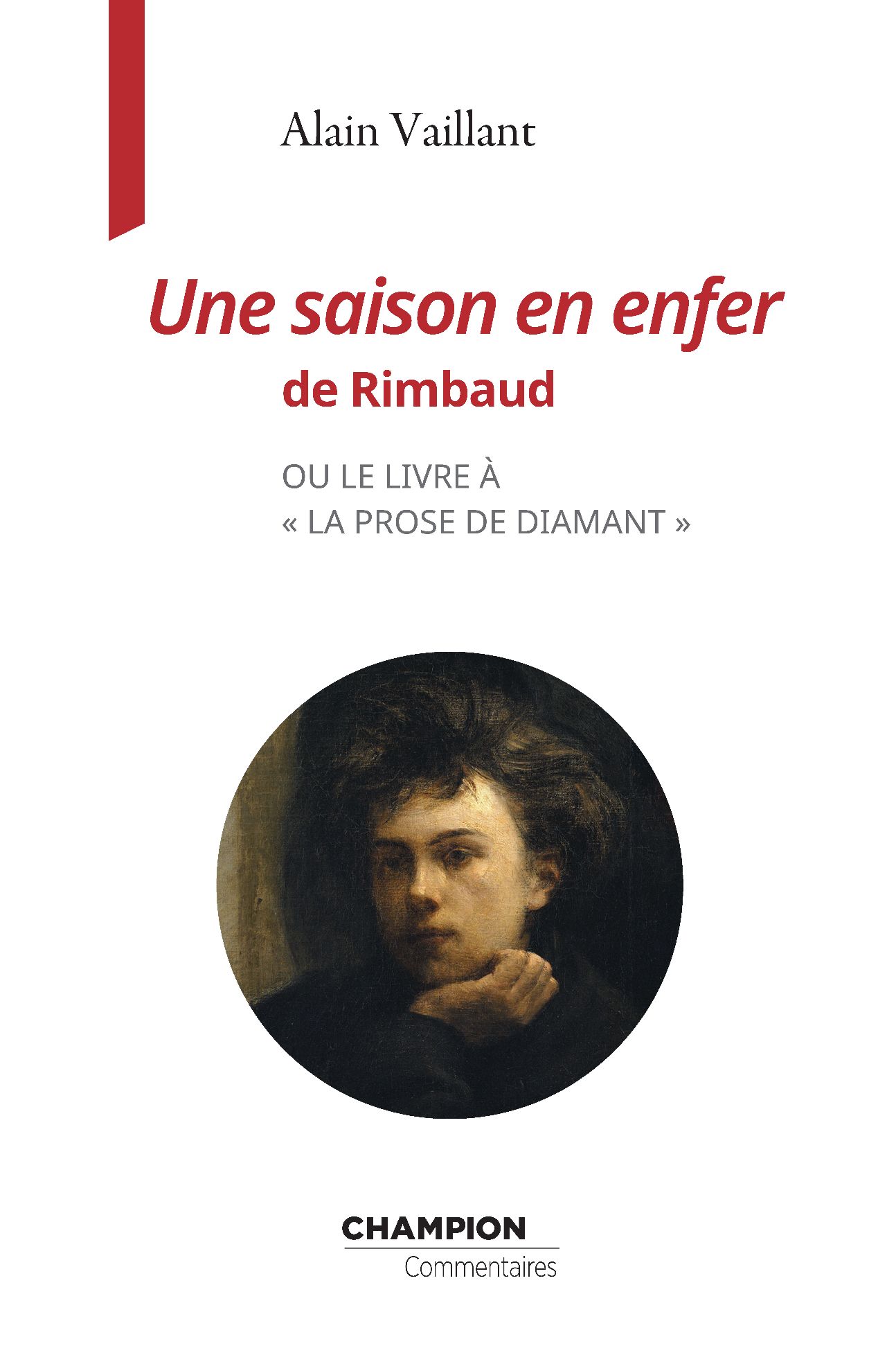 Alain Vaillant, Une saison en enfer de Rimbaud ou le livre