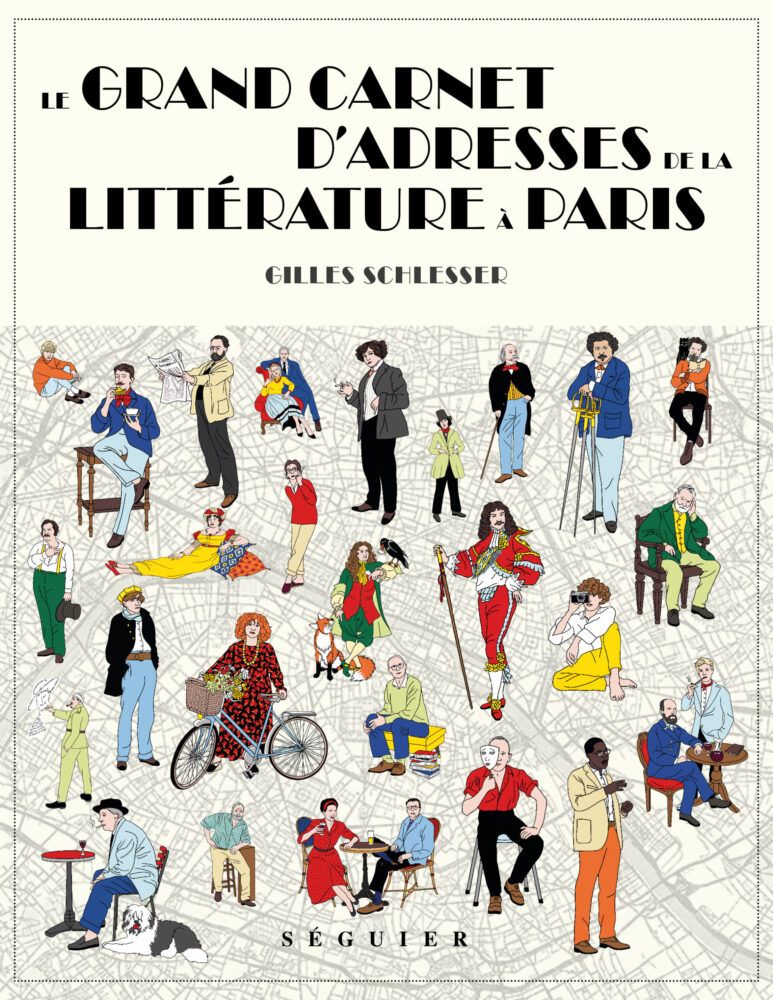 Gilles Schlesser, Le Grand Carnet d’adresses de la littérature à Paris