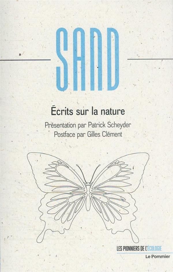 Georges Sand, Écrits sur la nature (éd. P. Scheyder et G. Clément)