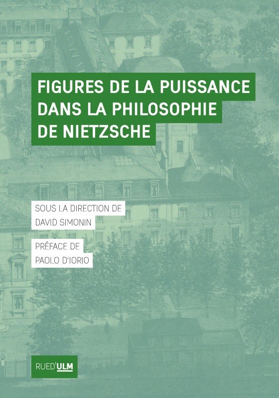 David Simonin (dir.), Figures de la puissance dans la philosophie de Nietzsche