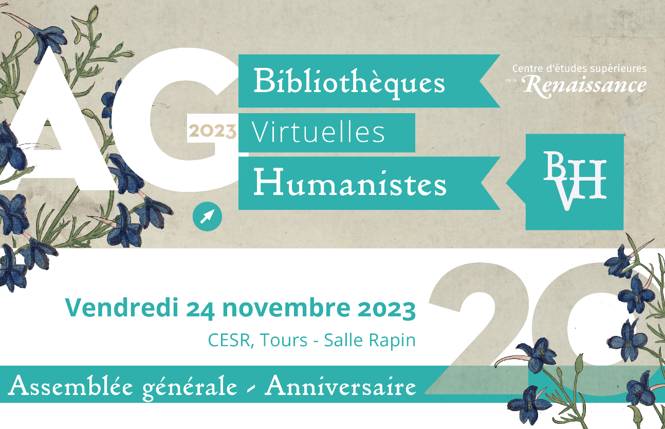 Assemblée générale BVH 2023. Le programme de recherche « Bibliothèques Virtuelles Humanistes » fête ses 20 ans (Tours)