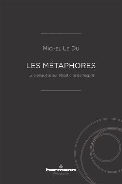 Michel Le Du, Les Métaphores