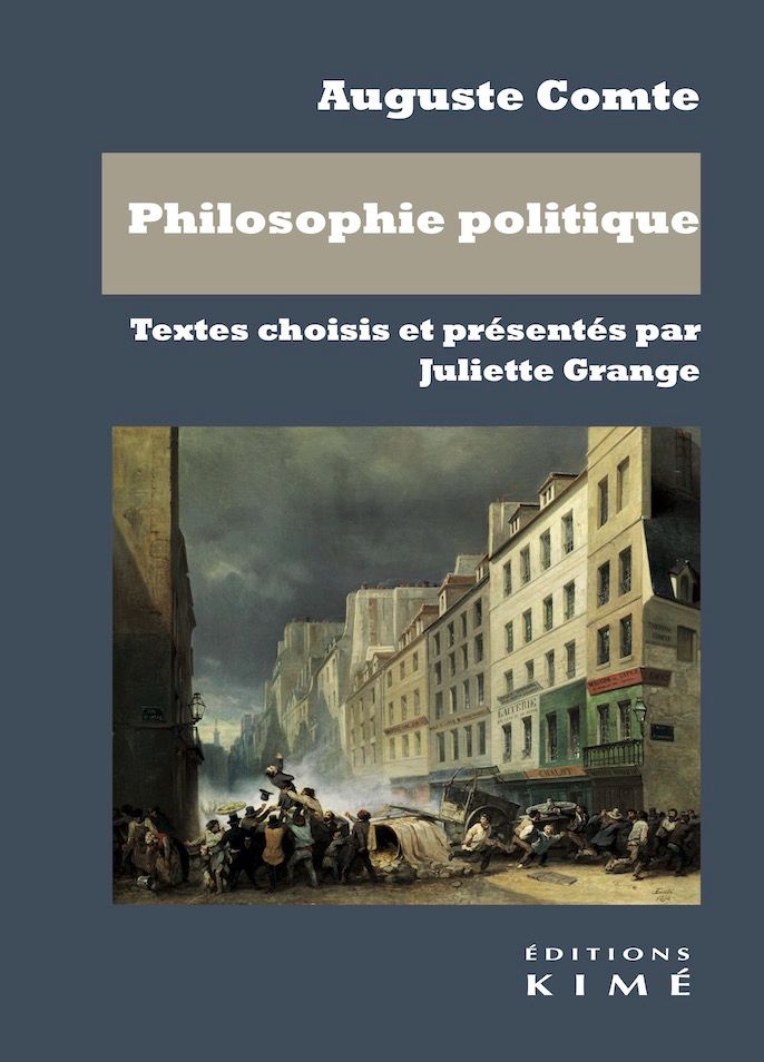 Juliette Grange, Auguste Comte, Philosophie politique
