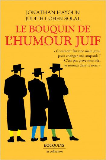 Jonathan Hayoun, Judith Cohen Solal, Le Bouquin de l'humour juif