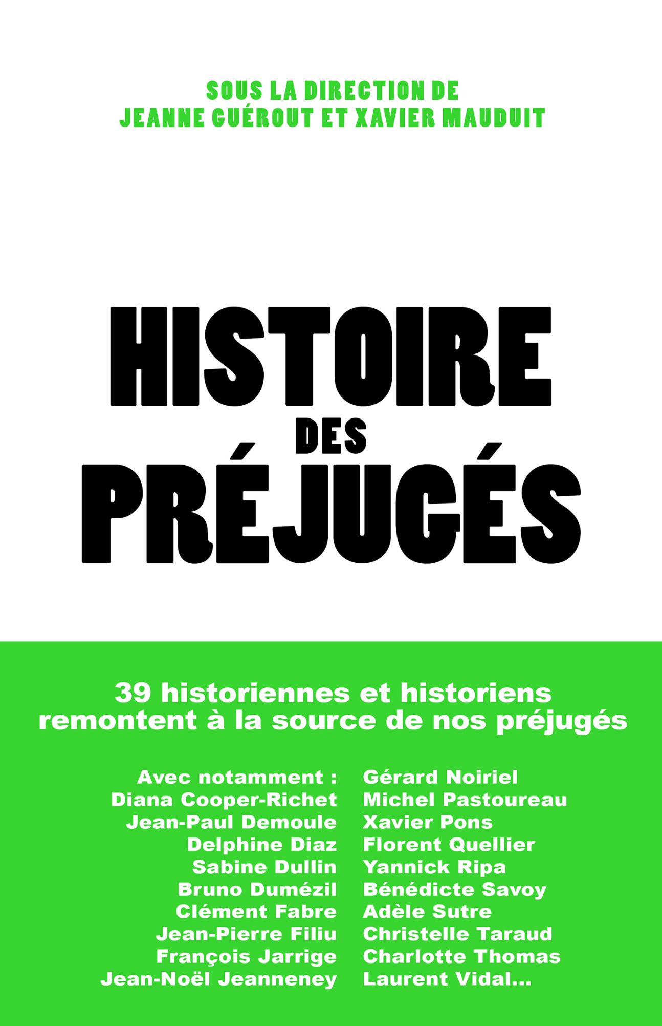 Xavier Mauduit, Jeanne Guérout, Histoire des préjugés