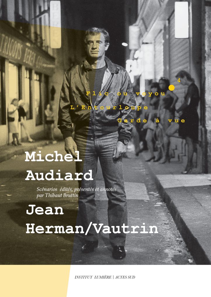 Michel Audiard-Jean Herman (Vautrin), Flic ou voyou, L'entourloupe et Garde à vue