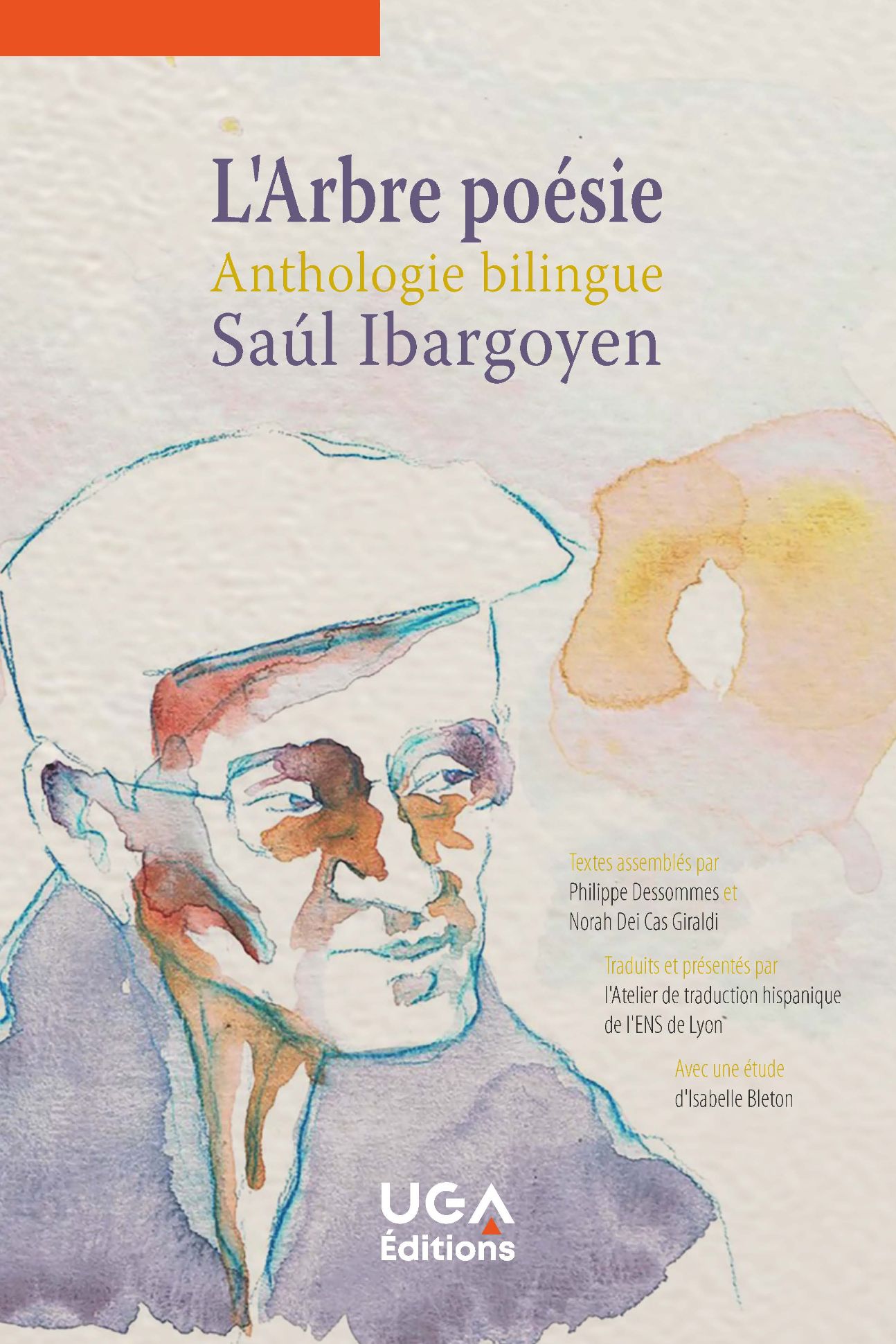 Saúl Ibargoyen, L'Arbre poésie. Anthologie bilingue