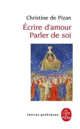 Christine de Pizan, Écrire d'amour, parler de soi (éd. & trad de Sarah Delale & Lucien Dugaz)