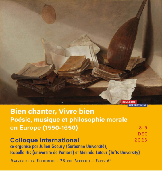Bien chanter, Vivre bien. Poésie, musique et philosophie morale (1550-1650)