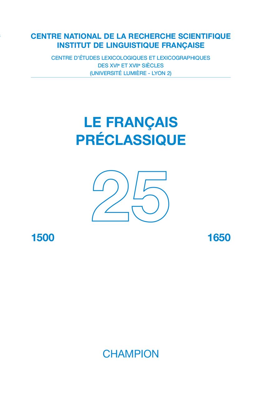 Le Français préclassique - 1500-1650, vol. 25