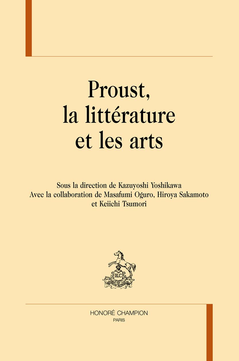Kazuyoshi Yoshikawa (dir.), Proust, la littérature et les arts