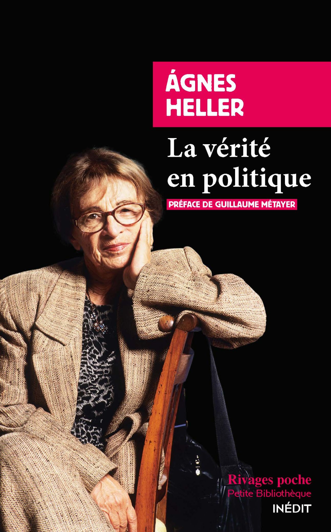 Ágnes Heller, La vérité en politique