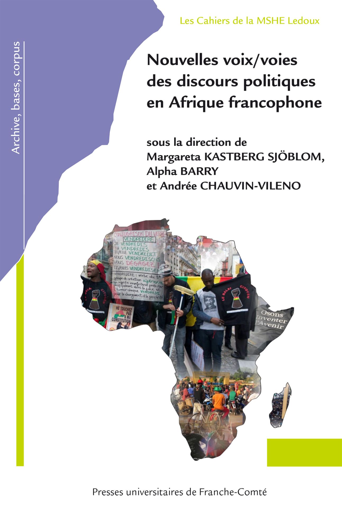 Margareta Kastberg Sjöblom, Alpha Barry et Andrée Chauvin-Vileno (dir.), Nouvelles voix/voies des discours politiques en Afrique francophone