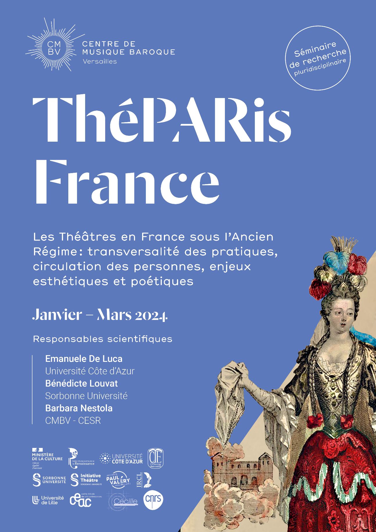 ThéPARis-France. Les Théâtres en France sous l’Ancien Régime : transversalité des pratiques, circulation des personnes, enjeux esthétiques et poétiques (Paris)