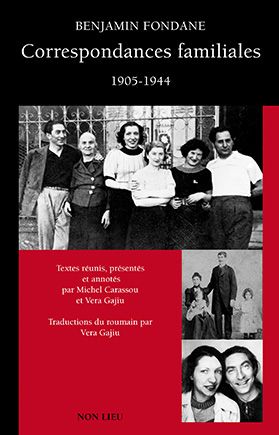 Benjamin Fondane, Correspondances familiales 1905-1944