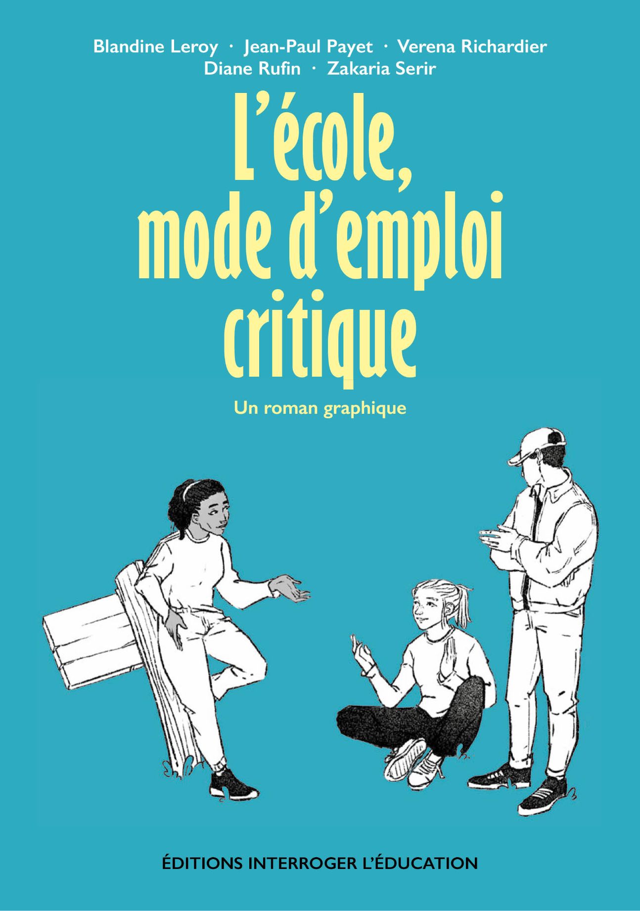 Blandine Leroy, L'école, mode d'emploi critique