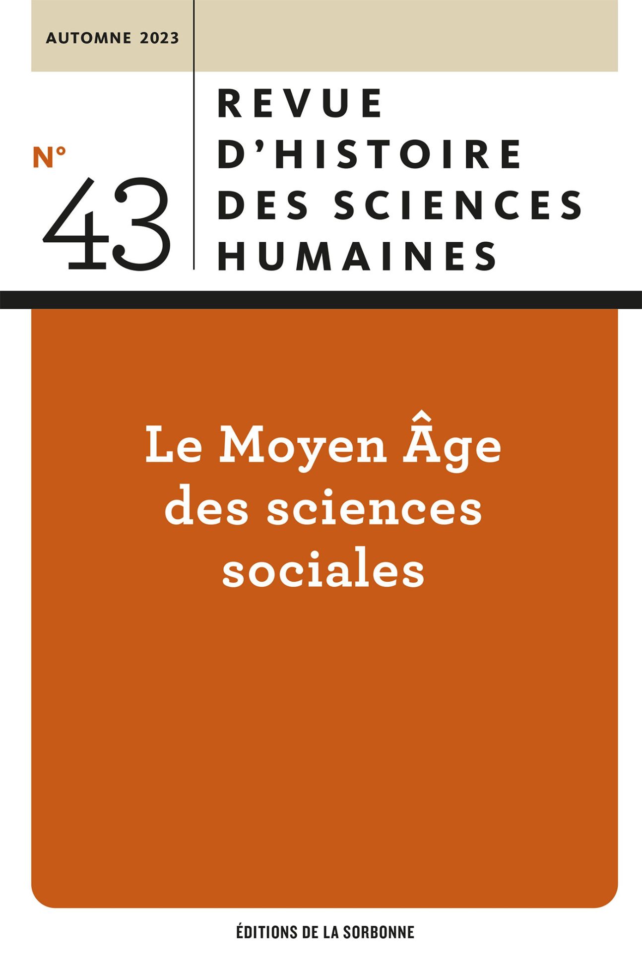 Revue d'Histoire des Sciences Sociales, n° 43 :